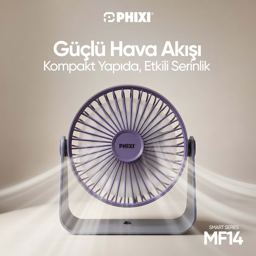 Phixi Smart MF14 Şarjlı Ayarlanabilir Açılı Taşınabilir Masaüstü Fan
