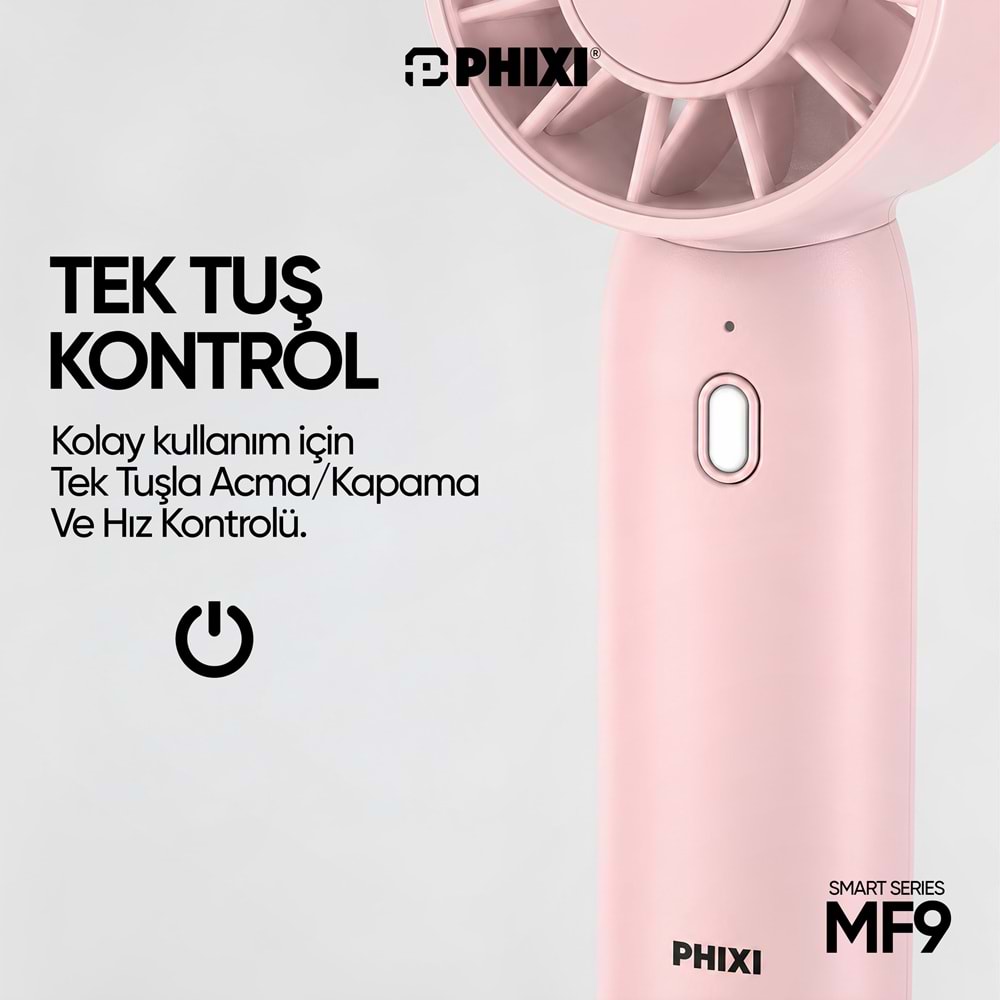 Phixi Smart MF9 Standlı Hafif ve Kompakt Şarjlı Mini El Fanı