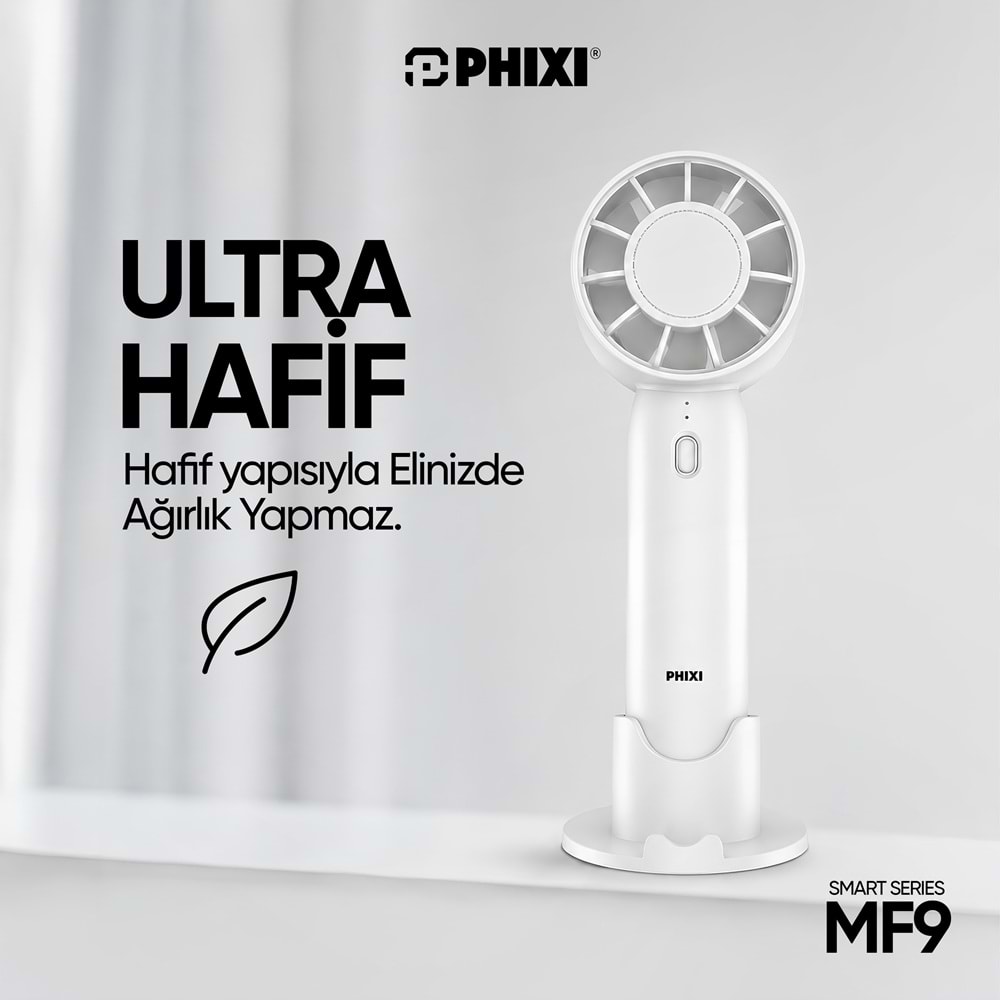 Phixi Smart MF9 Standlı Hafif ve Kompakt Şarjlı Mini El Fanı