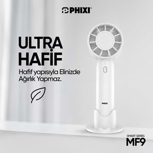 Phixi Smart MF9 Standlı Hafif ve Kompakt Şarjlı Mini El Fanı