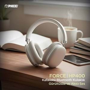 Phixi Force HP400 Bluetooth 5.3 Kafaüstü Kablosuz Kulaklık – Gürültü Azaltan, Hafif ve Konforlu